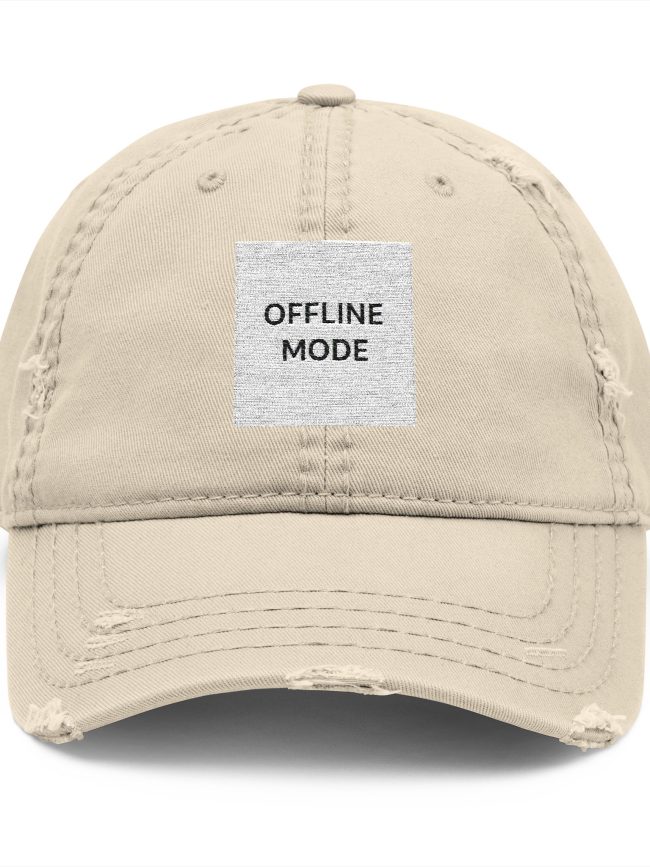 Casual Distressed Dad Hat - "Offline Mode" Embroidery