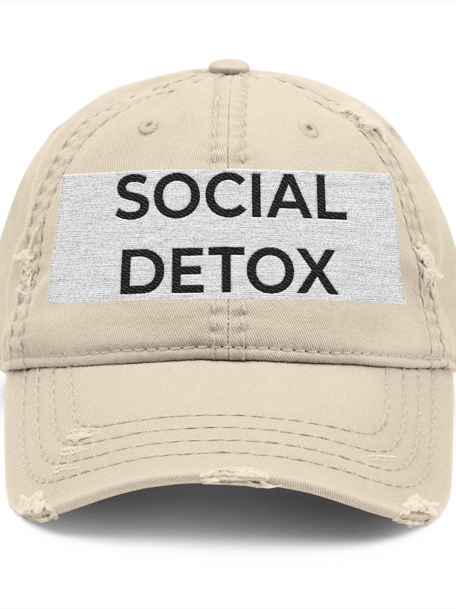 Social Detox Distressed Dad Hat - Trendy Relaxed Fit Cap