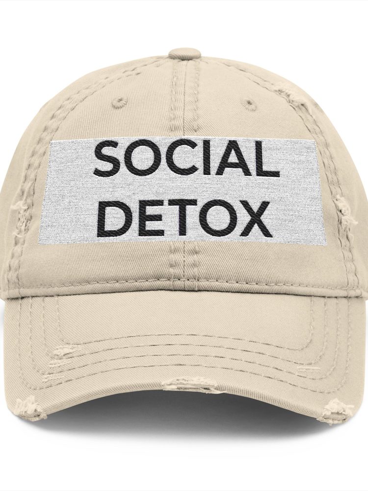 Social Detox Distressed Dad Hat - Trendy Relaxed Fit Cap