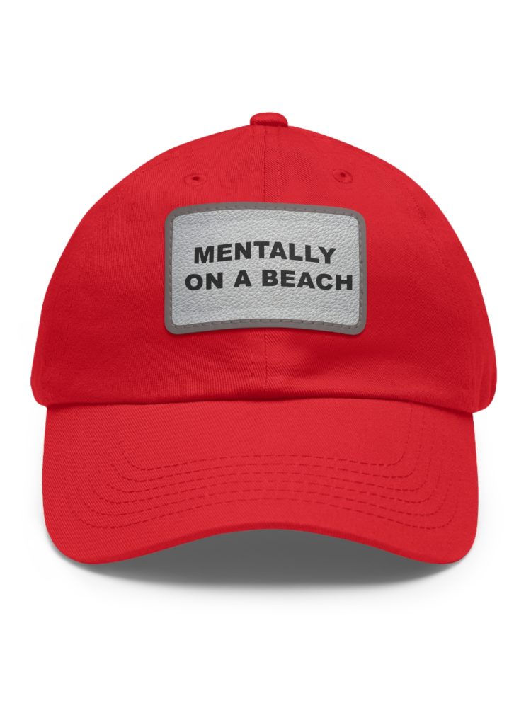Beach Vibe Dad Hat - Mentally On A Beach, Casual Sun Hat, Summer Accessory, Gift for Dads, Outdoor Lifestyle Cap