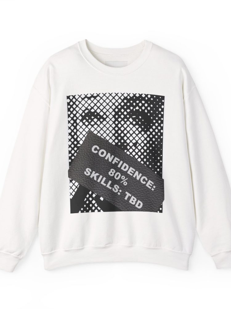 Confidence Skills Sweatshirt, Unisex Crewneck, Cozy Gift, Motivational Wear, Casual Fashion, Self-Improvement Apparel