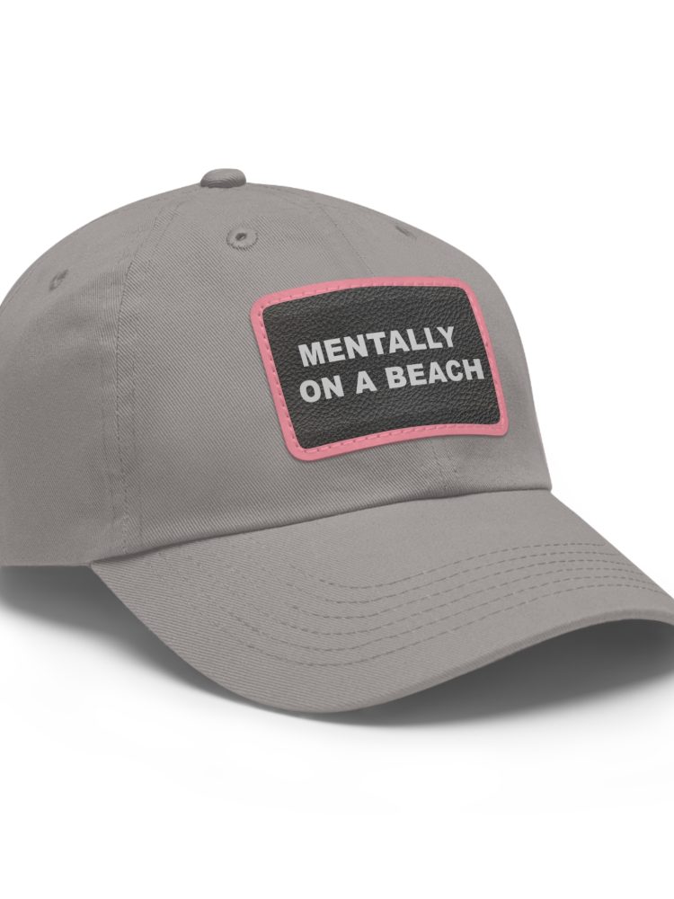 Beach Vibes Dad Hat - Mentally on a Beach, Relaxation Cap, Summer Accessory, Gift for Beach Lovers, Vacation Essential, Outdoor Fun