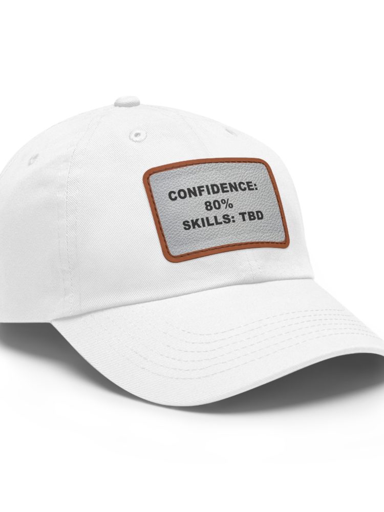 Confidence Dad Hat with Leather Patch, Casual Mens Hat, Gift for Him, Funny Cap, Birthday Present, Cool Accessory