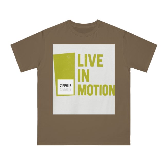 Motivational Organic Unisex Classic T-Shirt - Live in Motion & Make Your Own Way